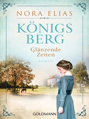 cover image of Königsberg. Glänzende Zeiten